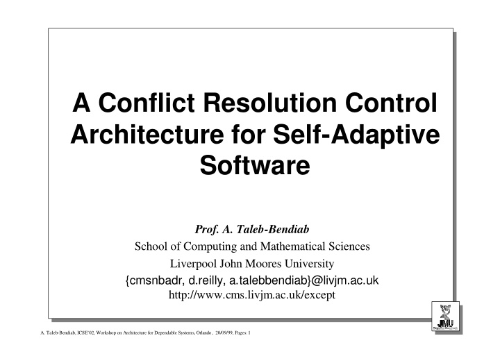 a conflict resolution control architecture for self