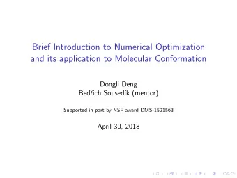 Brief Introduction to Numerical Optimization  and its application to Molecular Conformation  Dongli