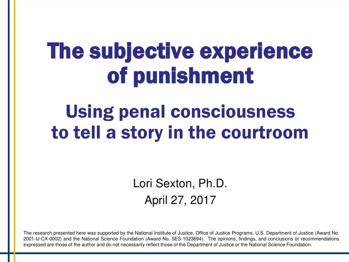 the su subj bjective e experi rience of pu of punishment