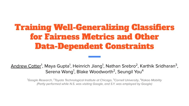 training well generalizing classifiers for fairness