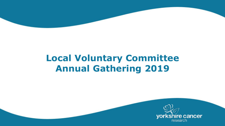 local voluntary committee annual gathering 2019