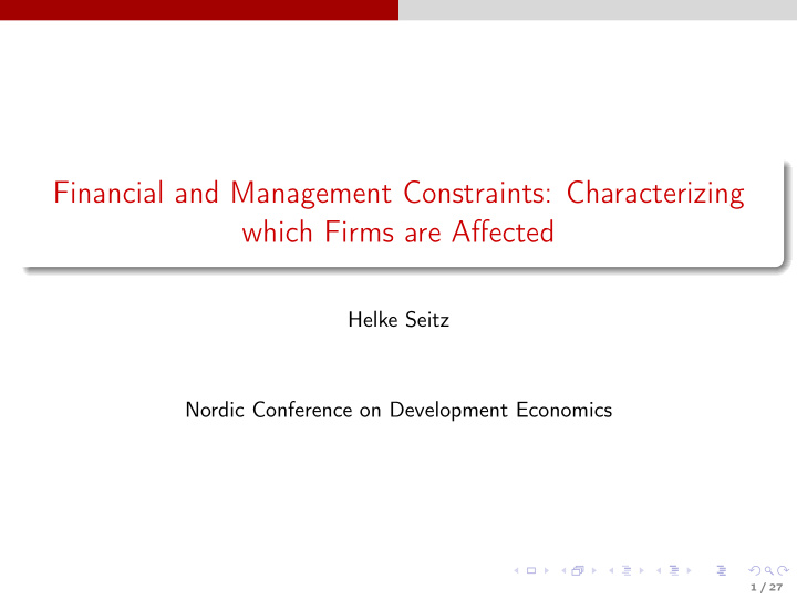 financial and management constraints characterizing which