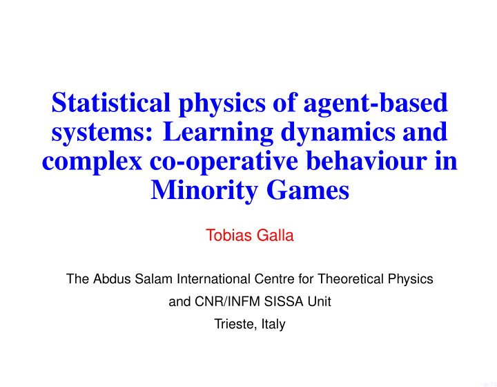 statistical physics of agent based systems learning