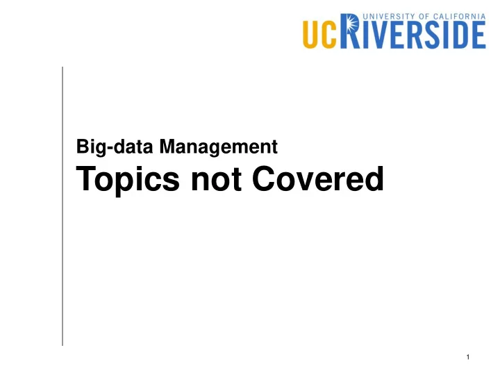 topics not covered