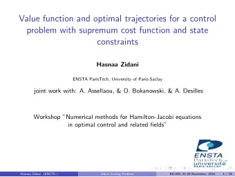 Value function and optimal trajectories for a control  problem with supremum cost function and