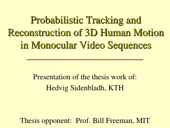 Probabilistic Tracking and  Probabilistic Tracking and  Probabilistic Tracking and  Reconstruction