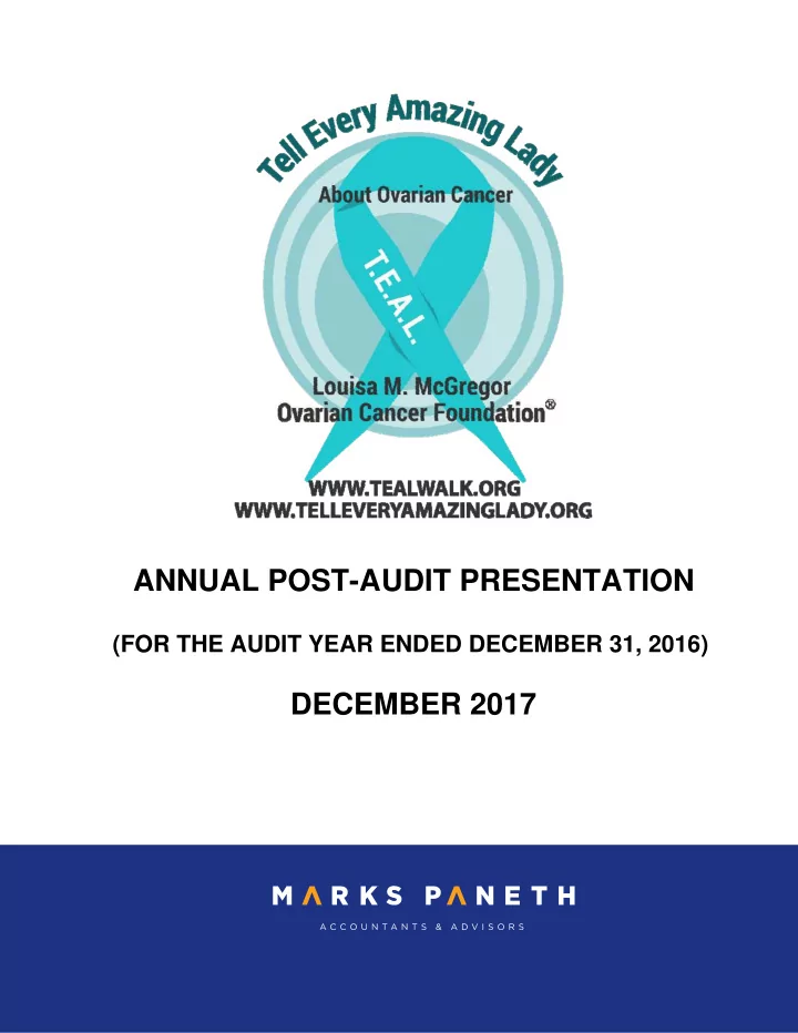 annual post audit presentation for the audit year ended