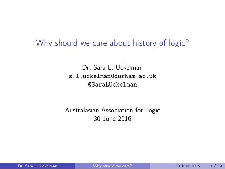 why should we care about history of logic