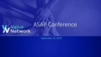 ASAP Conference  September 23, 2019  Value Network  www.valuenetworkwny.org  BHCC Opportunities