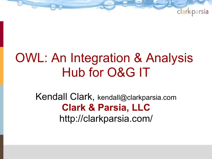 owl an integration analysis hub for o g it