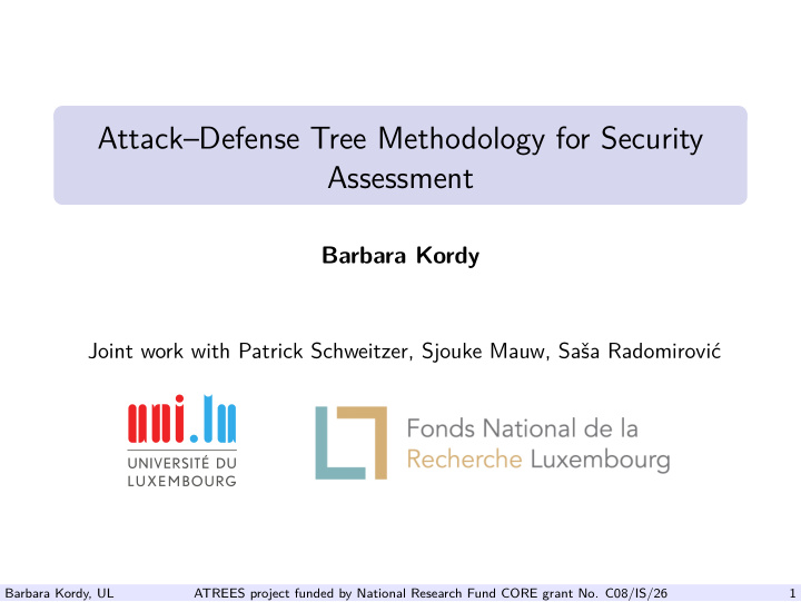 attack defense tree methodology for security assessment