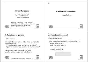Linear functions  A. Functions in general  A. Functions in general  1. definition  B. Linear