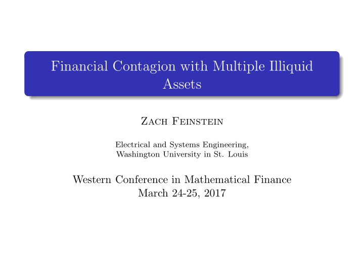 financial contagion with multiple illiquid assets