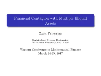 Financial Contagion with Multiple Illiquid  Assets  Zach Feinstein  Electrical and Systems