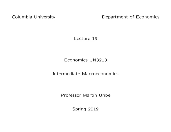 columbia university department of economics lecture 19