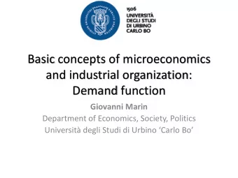 Basic concepts of microeconomics  and industrial organization:  Demand function  Giovanni Marin