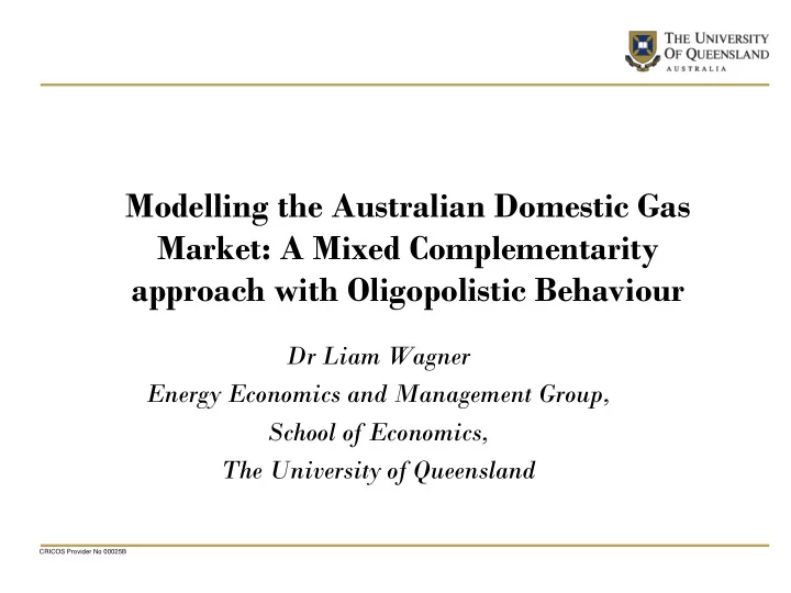 modelling the australian domestic gas market a mixed