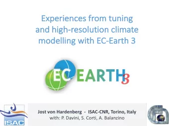 Experience  ces from tuning  an  and hi  high-re  resolution cl  climate  mo  model  elling  g wit