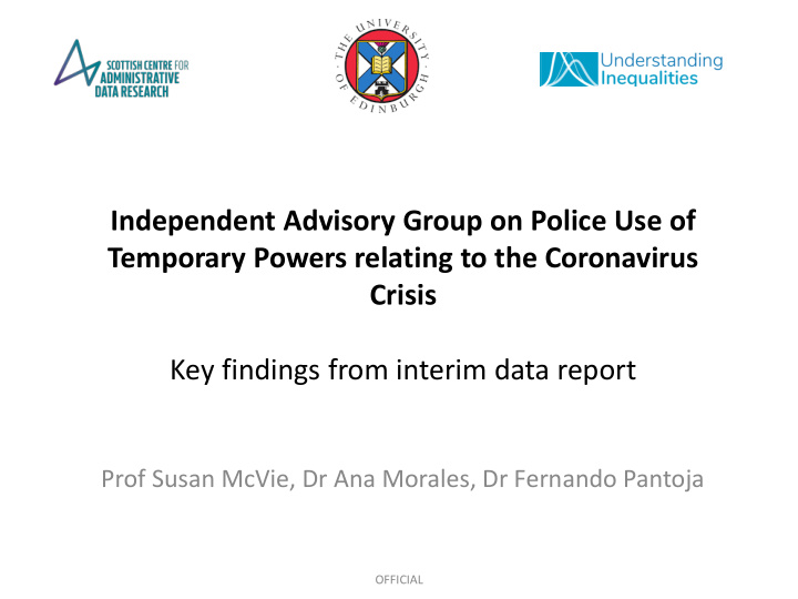 independent advisory group on police use of temporary