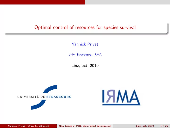 optimal control of resources for species survival