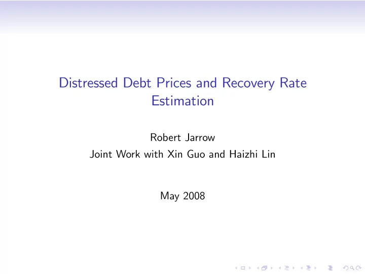 distressed debt prices and recovery rate estimation
