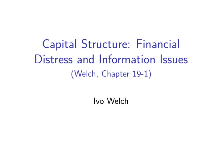 capital structure financial distress and information