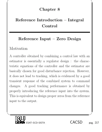 Chapter 8  Reference Introduction  Integral  Control  Reference Input  Zero Design