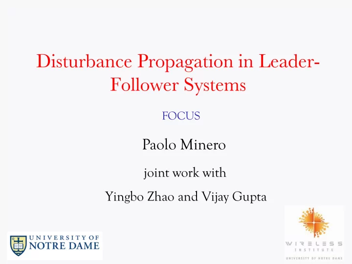 disturbance propagation in leader follower systems