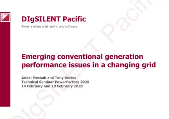 c  i  f  i  c  a  DIgSILENT Pacific  P  Power system engineering and software  T  N  Emerging