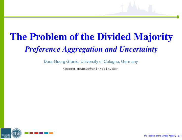 the problem of the divided majority