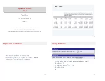 Algorithm Analysis  Part II  Tyler Moore  CSE 3353, SMU, Dallas, TX  Lecture 4  Some slides created