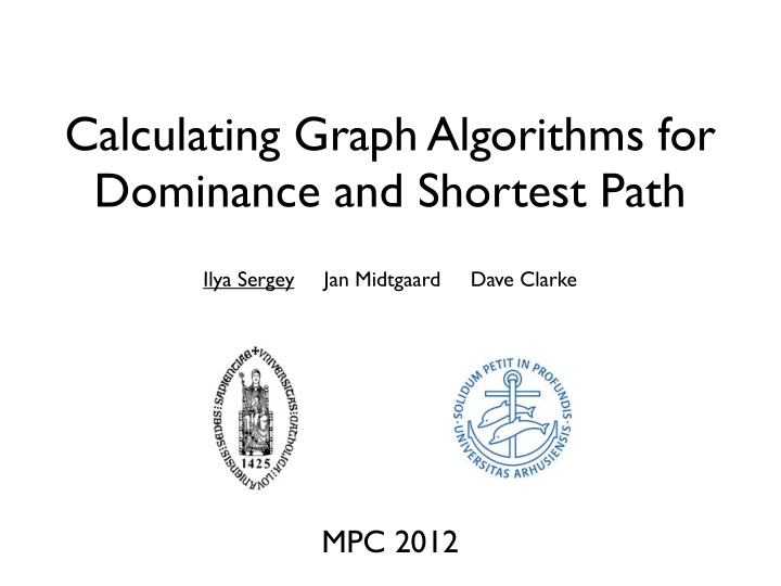 calculating graph algorithms for dominance and shortest