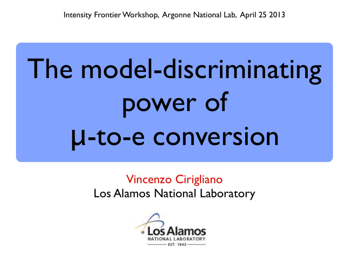 the model discriminating power of to e conversion