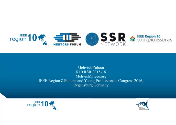 mehvish zahoor r10 rsr 2015 16 mehvish ieee org ieee
