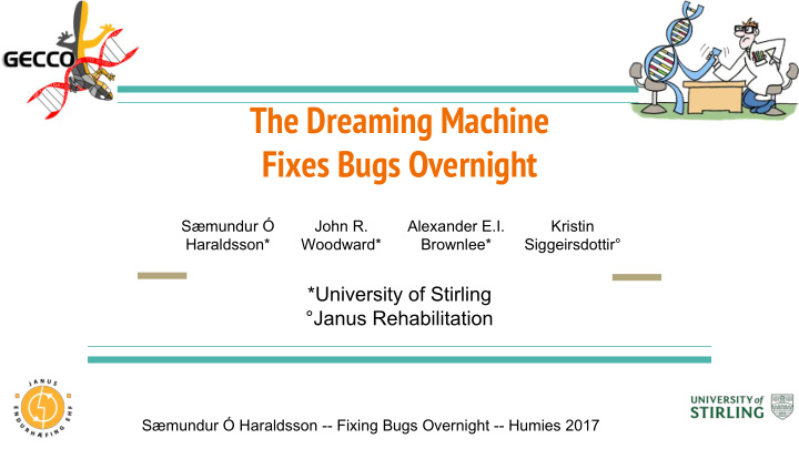 the dreaming machine fixes bugs overnight