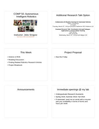 COMP 50: Autonomous  Additional Research Talk Option  Intelligent Robotics  Collaborative