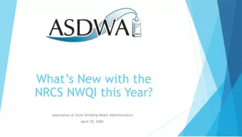 Whats New with the  NRCS NWQI this Year?  Association of State Drinking Water Administrators