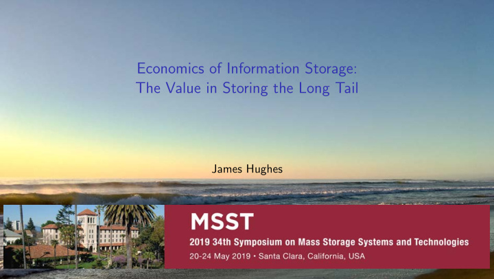 economics of information storage the value in storing the