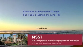 Economics of Information Storage:  The Value in Storing the Long Tail  James Hughes  1975  History