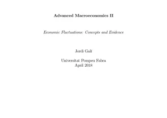 Advanced Macroeconomics II  Economic Fluctuations: Concepts and Evidence  Jordi Gal  Universitat