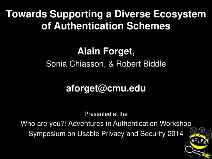 towards supporting a diverse ecosystem of authentication