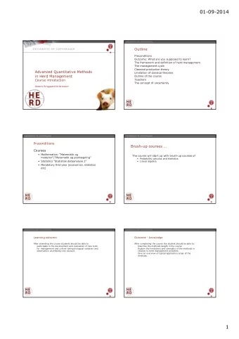 01-09-2014  Outline  Preconditions  Outcome: What are you supposed to learn?  The framework and