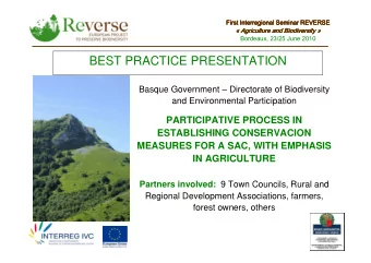 BEST PRACTICE PRESENTATION  Basque Government  Directorate of Biodiversity  and Environmental