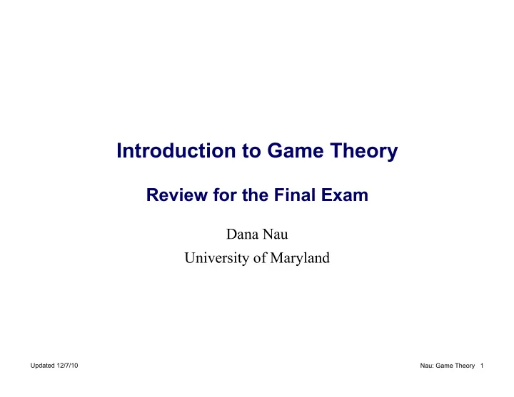 introduction to game theory review for the final exam