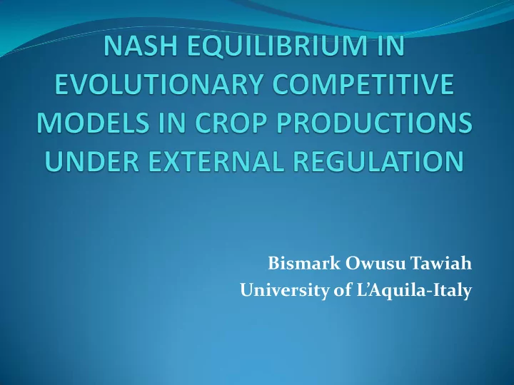 bismark owusu tawiah university of l aquila italy