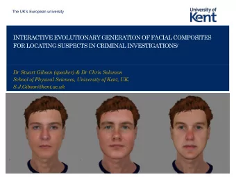 INTERACTIVE EVOLUTIONARY GENERATION OF FACIAL COMPOSITES  FOR LOCATING SUSPECTS IN CRIMINAL
