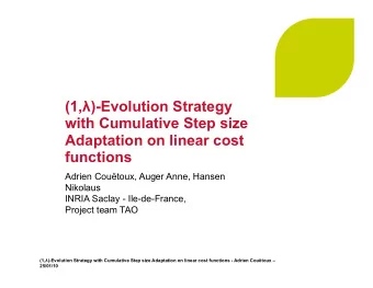 (1,  )-Evolution Strategy  with Cumulative Step size  Adaptation on linear cost  functions