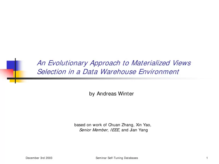 an evolutionary approach to materialized views selection