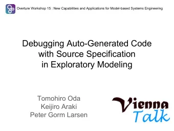 Debugging Auto-Generated Code  with Source Specification  in Exploratory Modeling  Tomohiro Oda