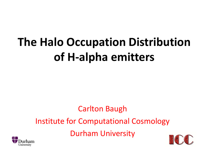 the halo occupation distribution of h alpha emitters